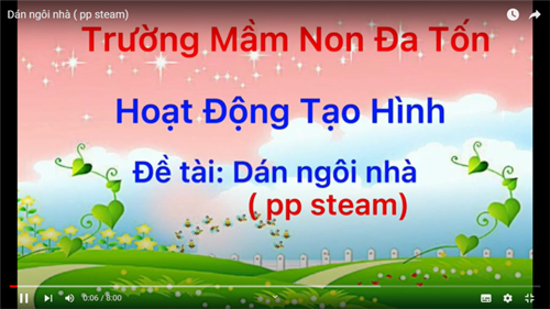 Tạo hình: Dán ngôi nhà (PP Steam)_GV Bùi Thị Thu Hiền